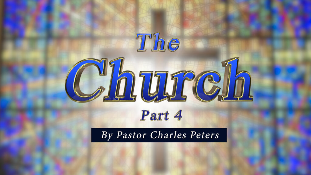 The Church Part 4
