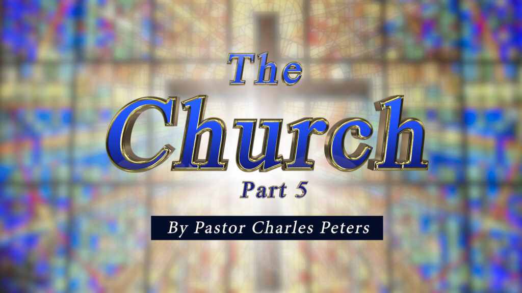 The Church Part 5