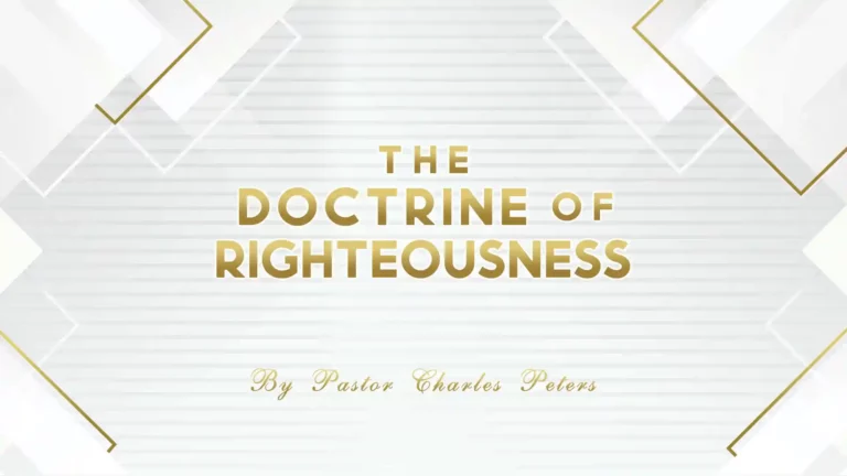 Doctrine of Righteousness (Part 6)